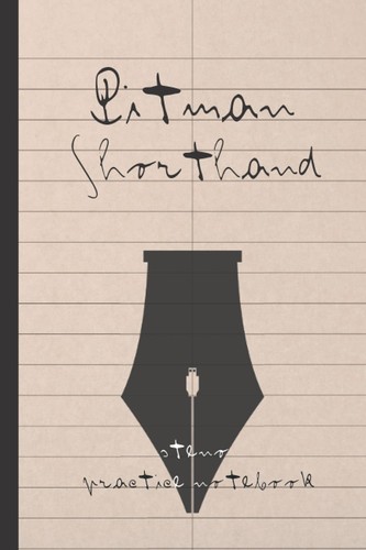 Pitman shorthand steno - shorthand:,